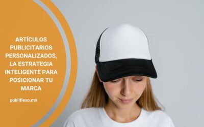 Artículos publicitarios personalizados, la estrategia inteligente para posicionar tu marca