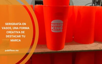 Serigrafía en vasos, una forma creativa de destacar tu marca