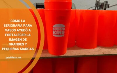 Cómo la serigrafía para vasos ayudó a fortalecer la imagen de grandes y pequeñas marcas